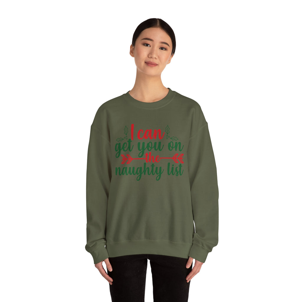 I Can Get You On The Naughty List Christmas Sweatshirt