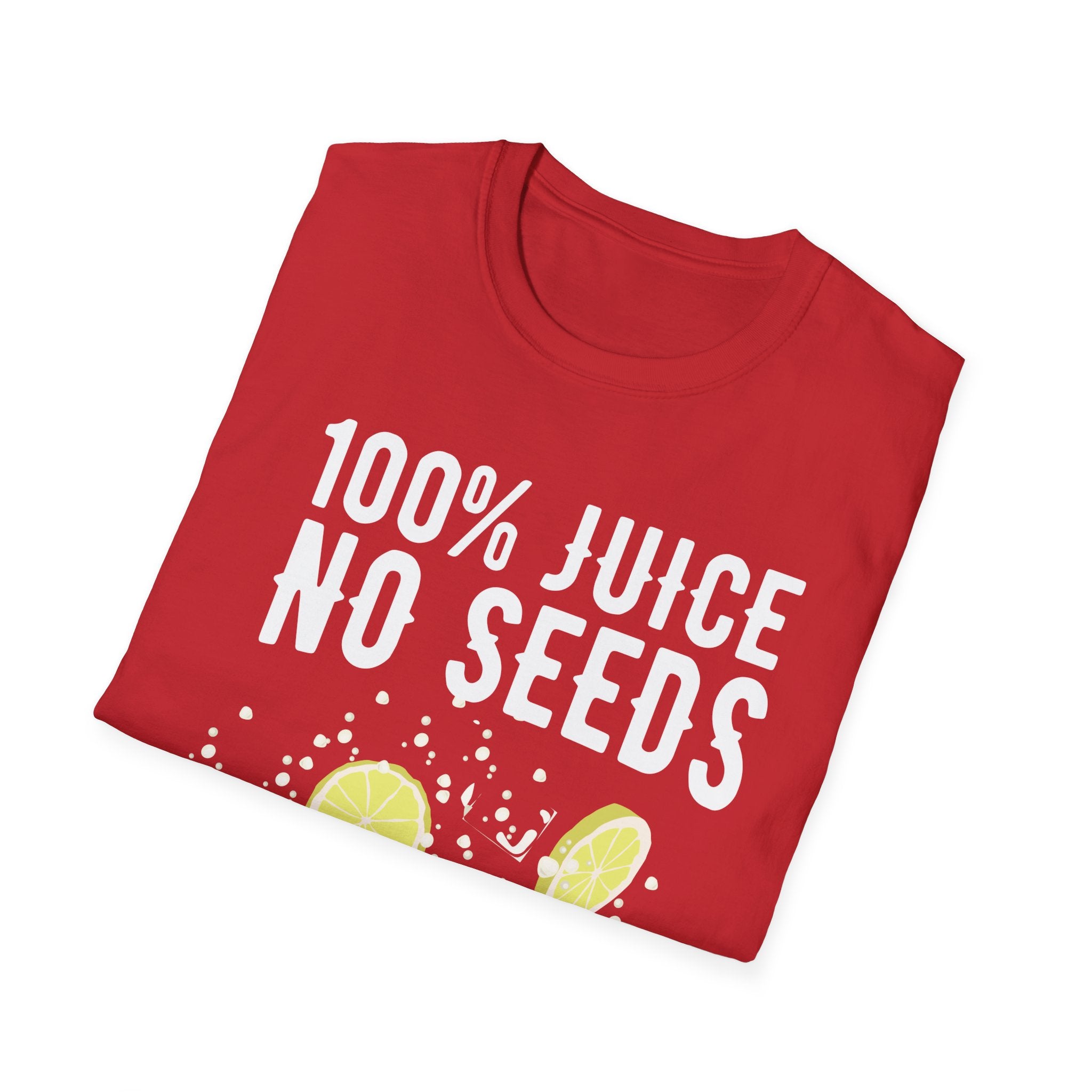 100% Juice No Seeds Lemon T-Shirt — Funny Fruit Graphic Tee