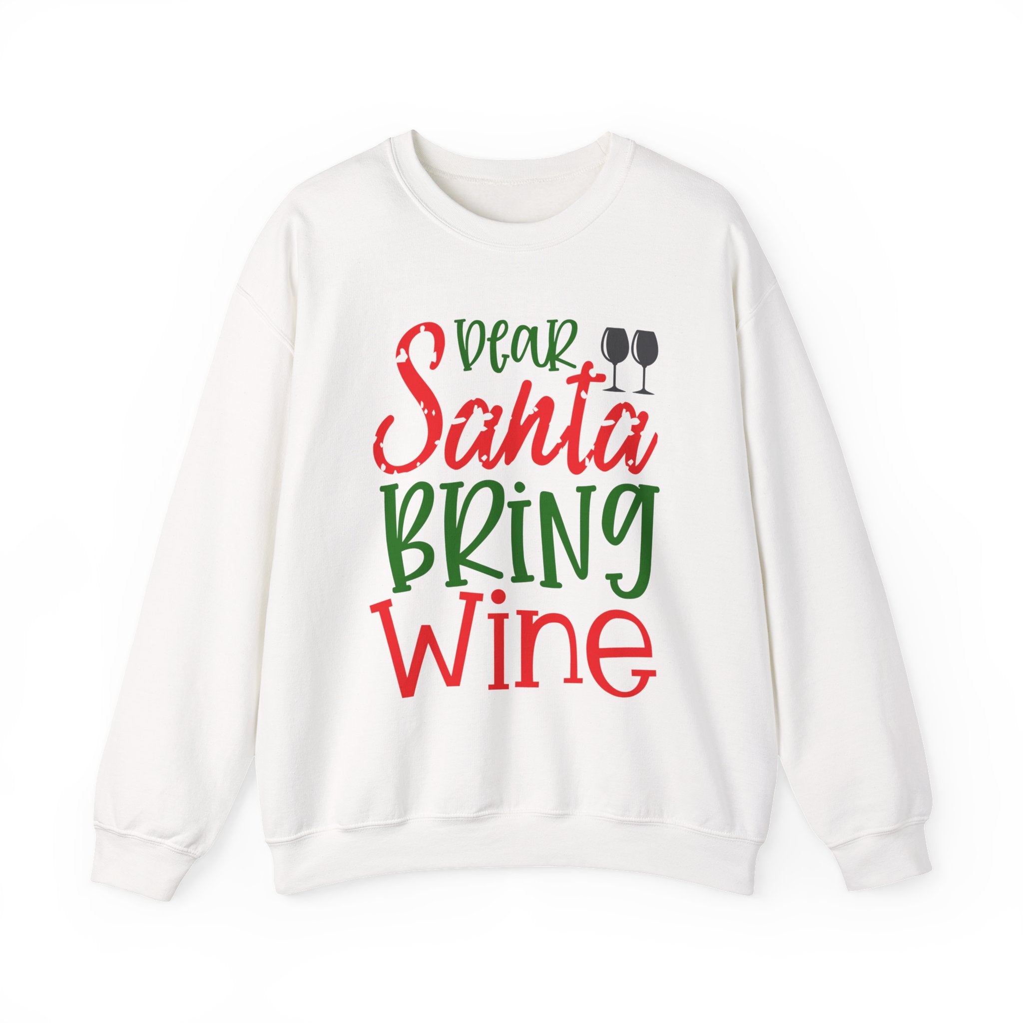 Dear Santa Bring Wine Sweatshirt
