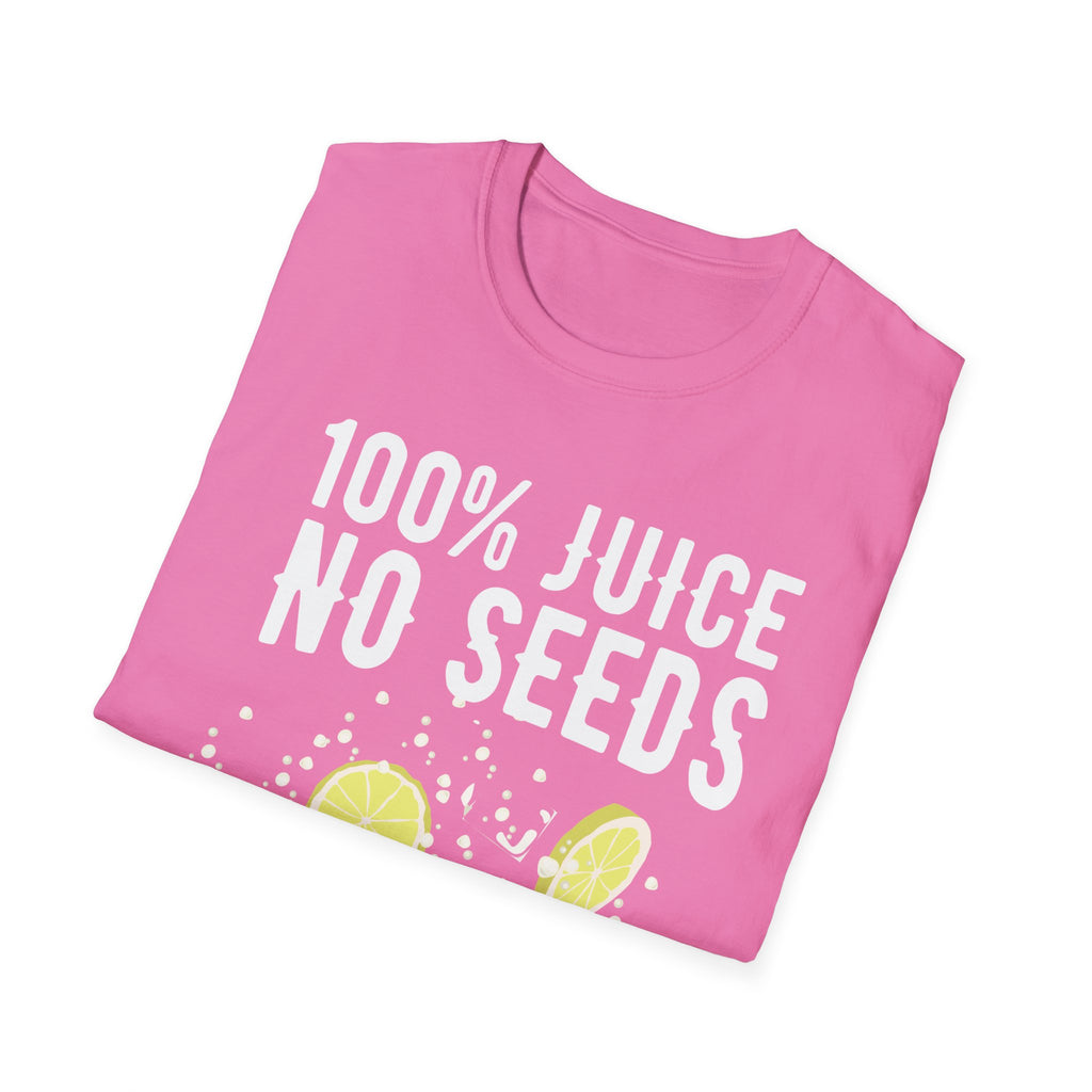 100% Juice No Seeds Lemon T-Shirt — Funny Fruit Graphic Tee