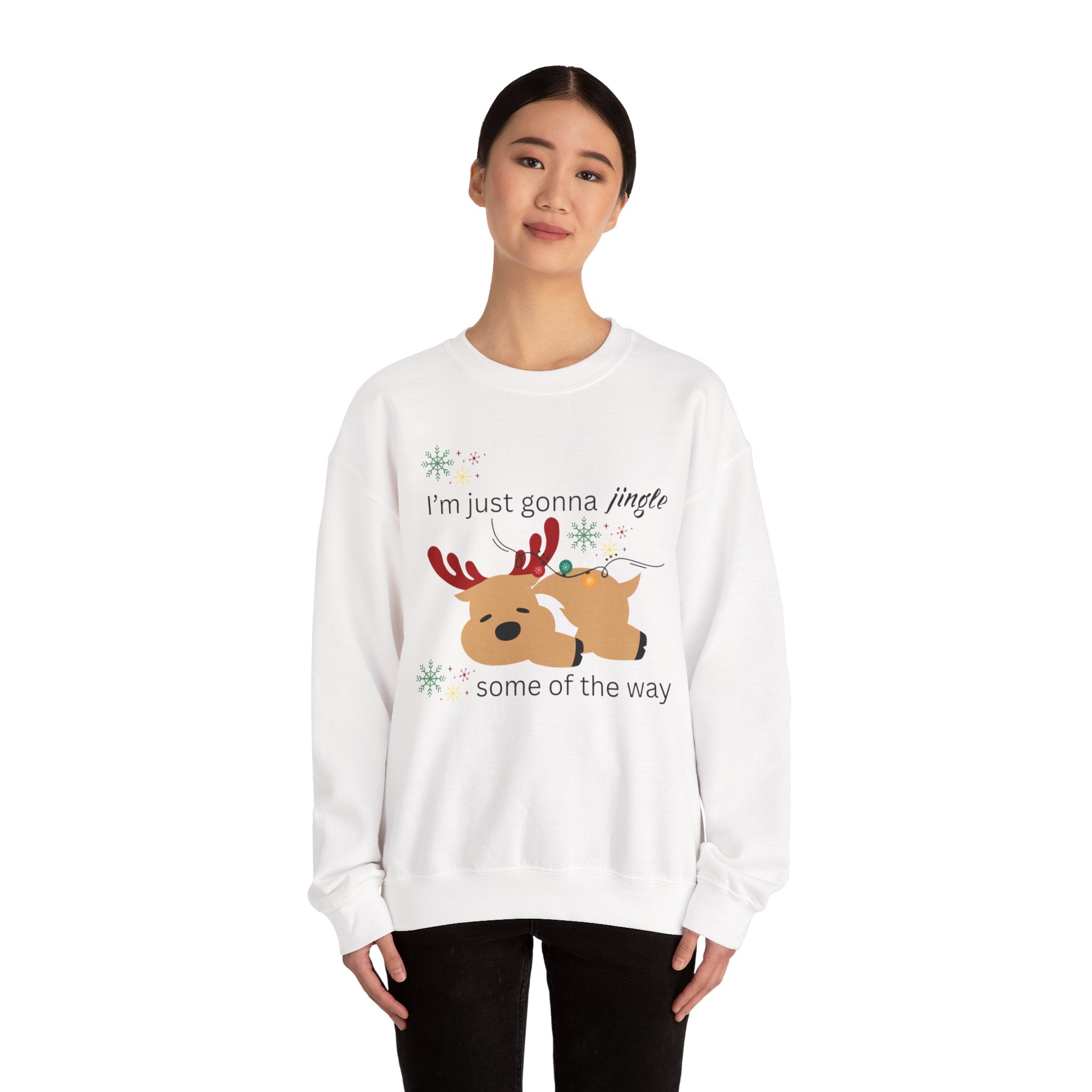 Cute Reindeer Holiday Sweatshirt — "I’m Just Gonna Jingle Some of the Way" Cute Reindeer Crewneck Sweatshirt  Holiday Sweatshirt