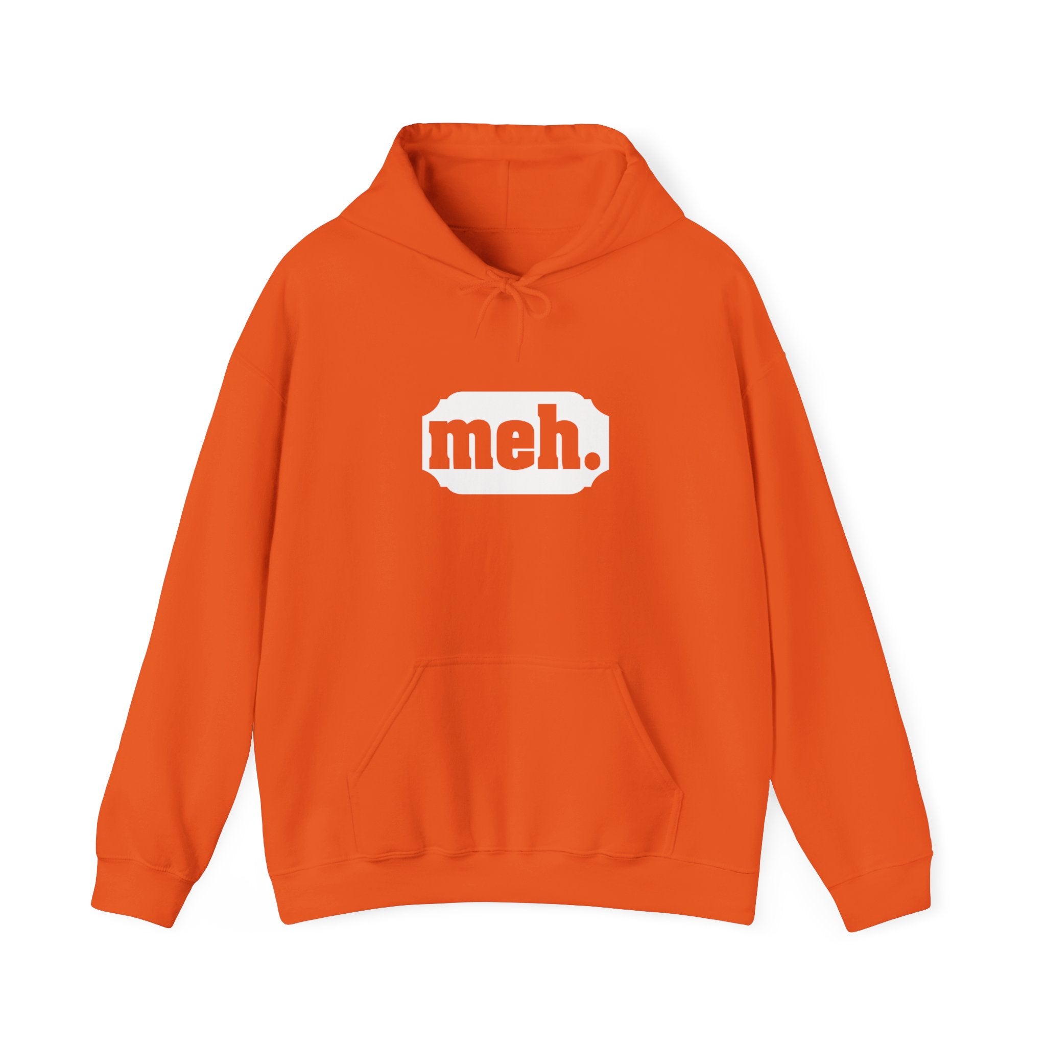 "Meh" Hoodie for Laid-Back Causal Outfit