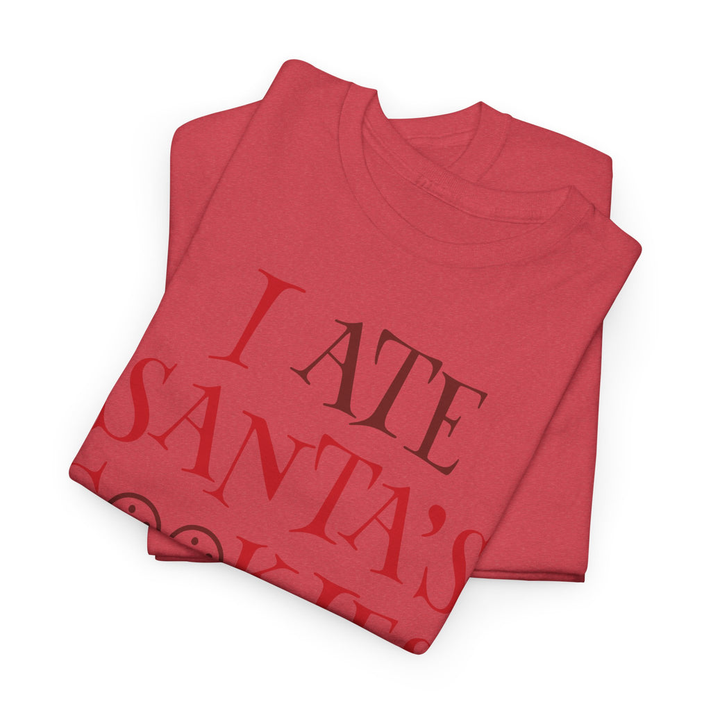 I Ate Santa's Cookies Christmas Tee — Funny Holiday Kids & Adult T-Shirt