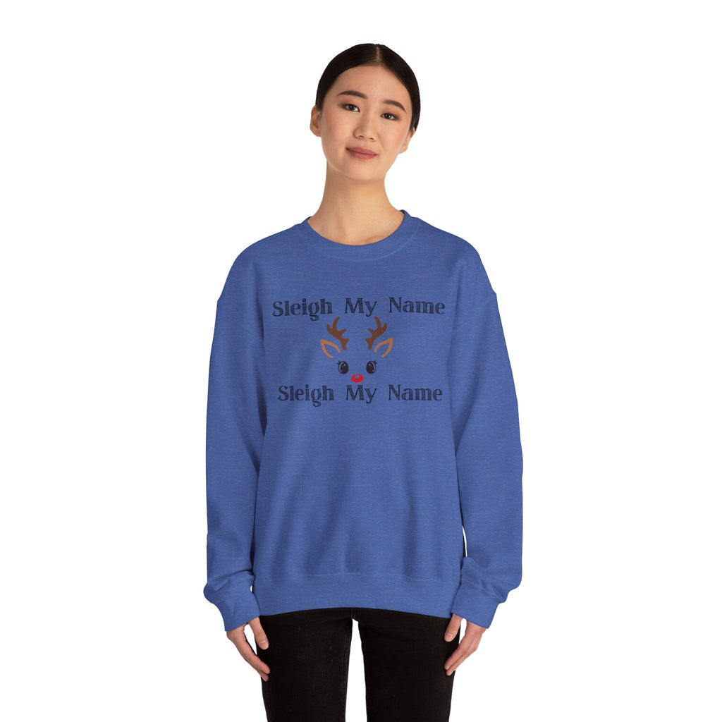 Sleigh My Name Heavy Blend™ Crewneck Sweatshirt