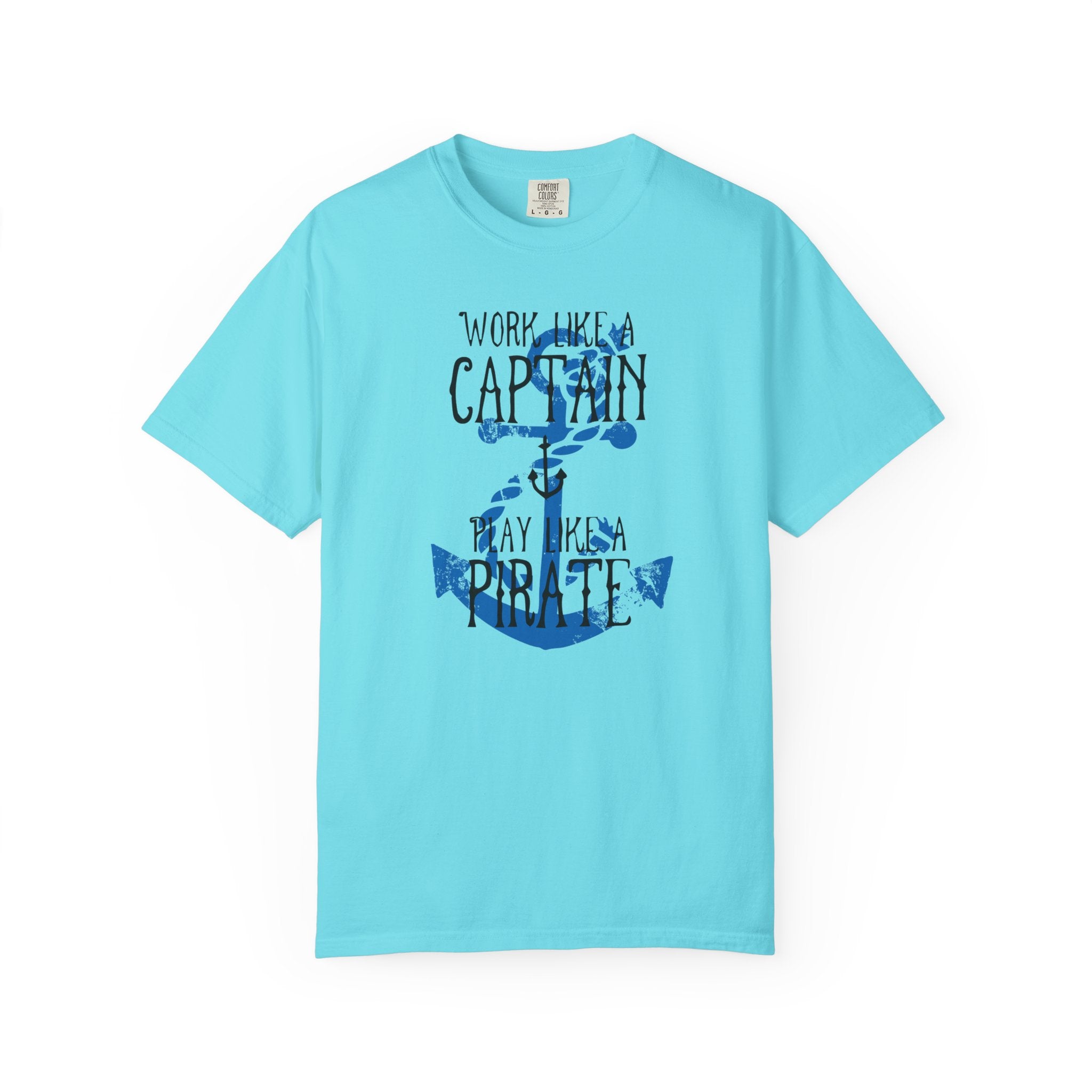 Work Like A Captain T-Shirt | MensWear Tee, Gift for Him, Saltlife Gift, Casual Wear, Coastal Style
