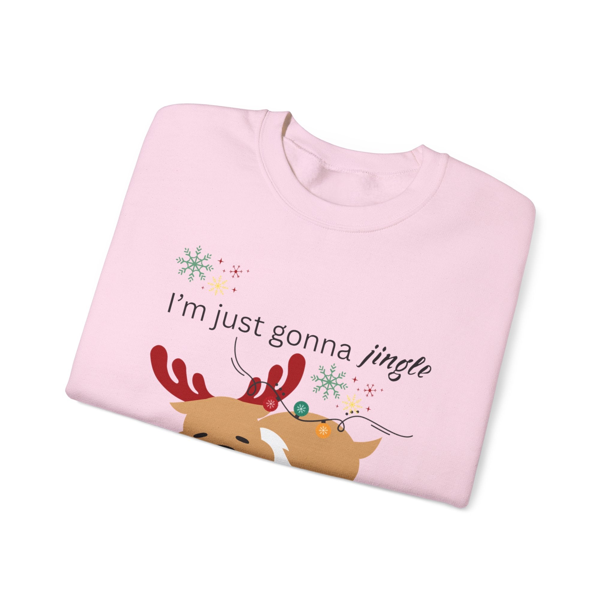 Cute Reindeer Holiday Sweatshirt — "I’m Just Gonna Jingle Some of the Way" Cute Reindeer Crewneck Sweatshirt  Holiday Sweatshirt