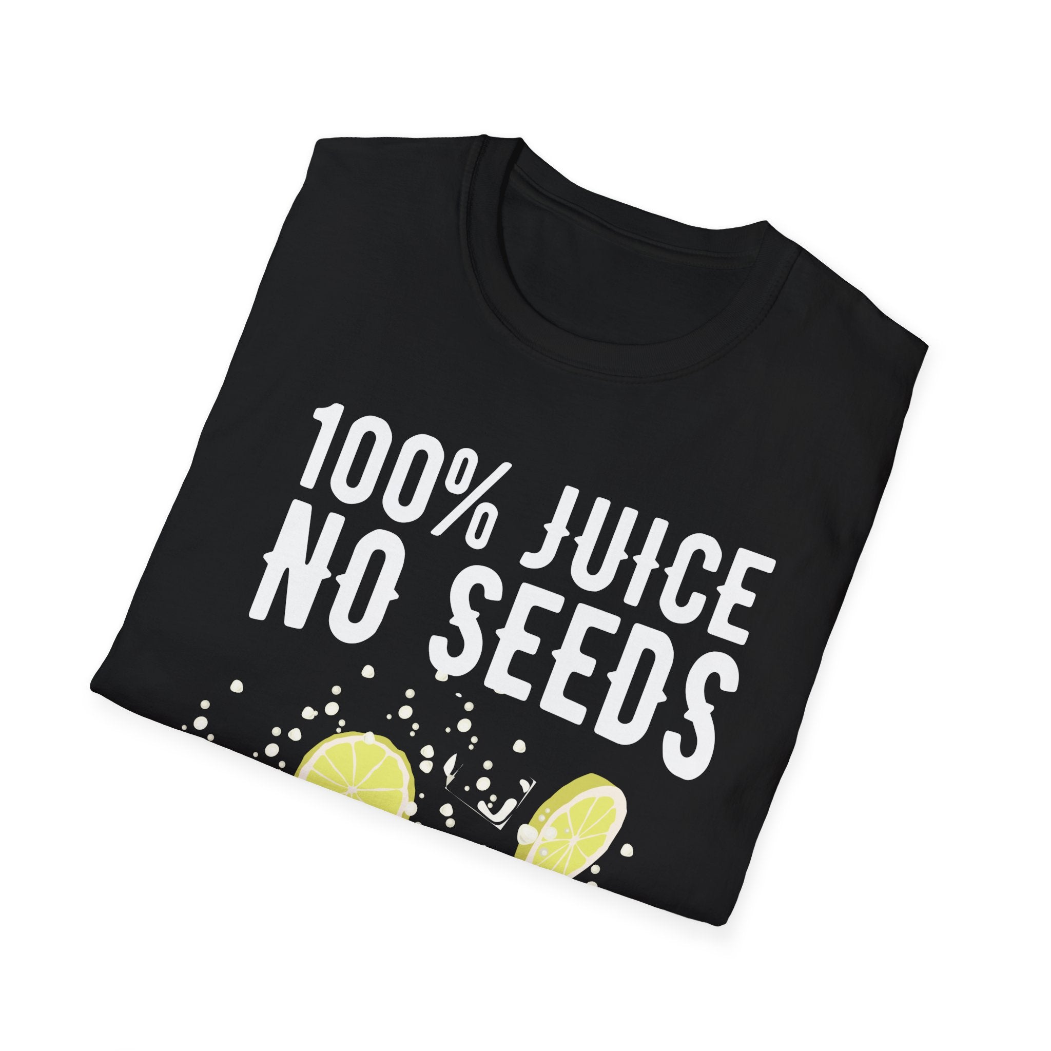 100% Juice No Seeds Lemon T-Shirt — Funny Fruit Graphic Tee
