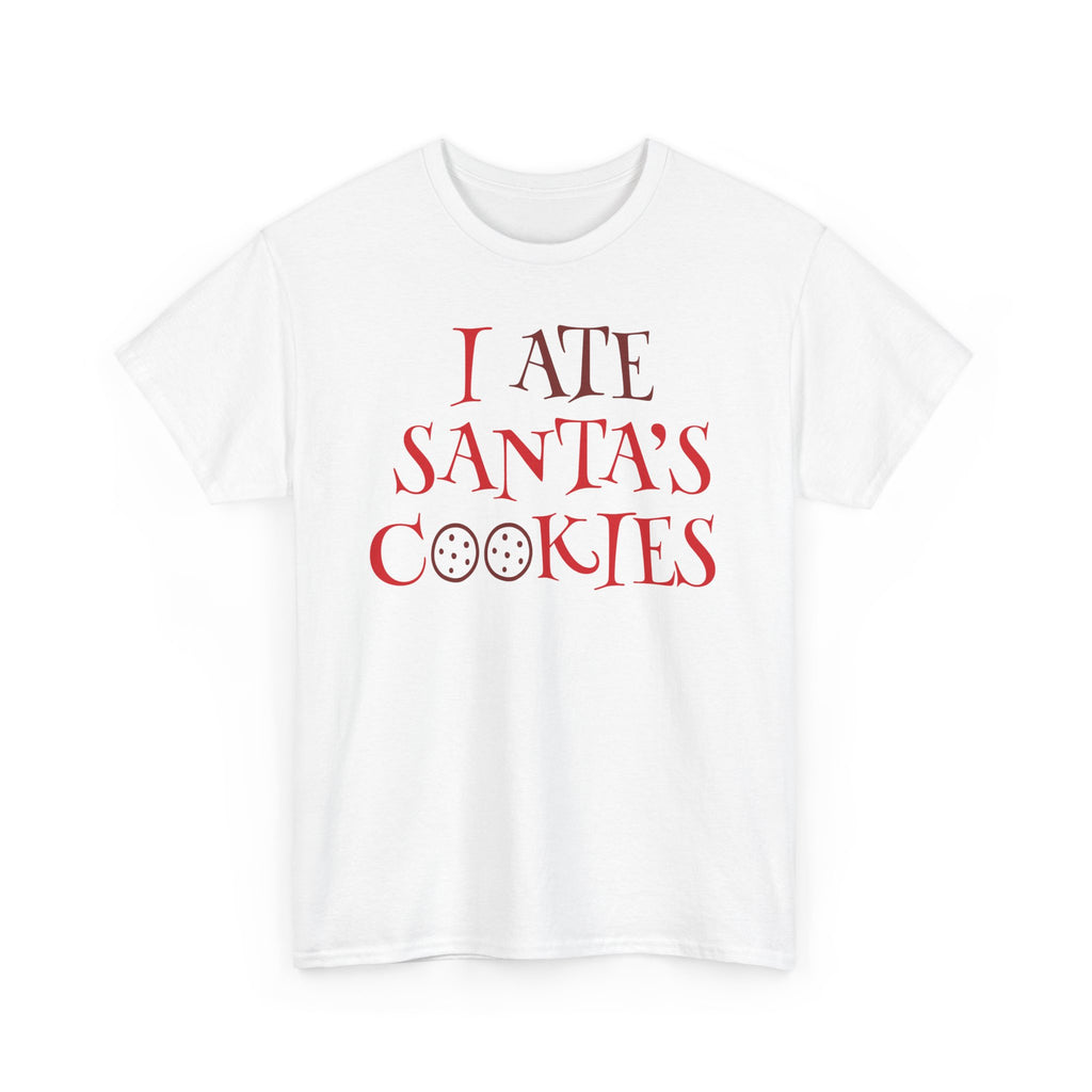 I Ate Santa's Cookies Christmas Tee — Funny Holiday Kids & Adult T-Shirt