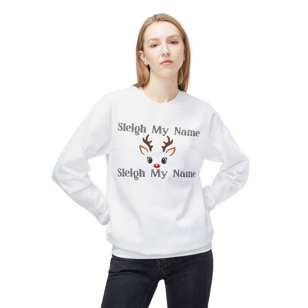 Sleigh My Name Christmas Crewneck Sweatshirt — Reindeer Face Holiday Pullover