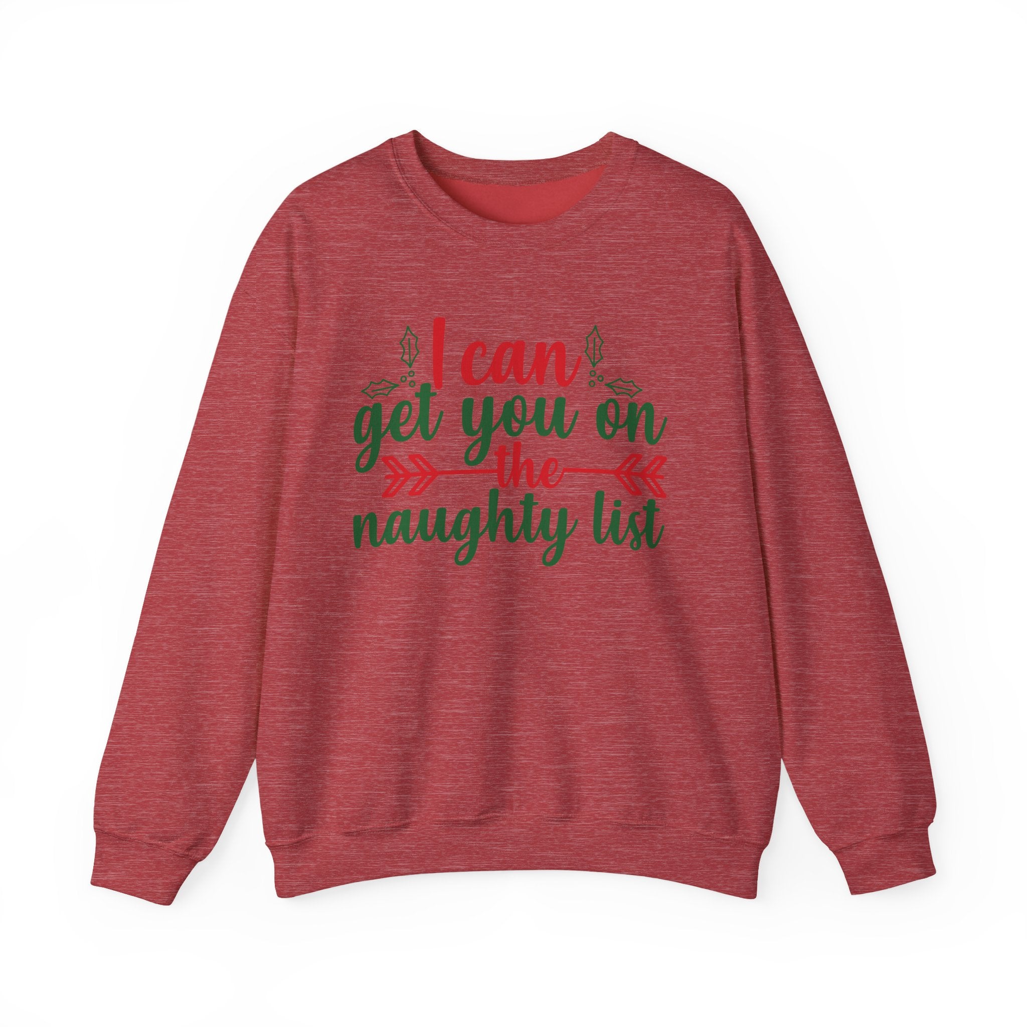 I Can Get You On The Naughty List Christmas Sweatshirt