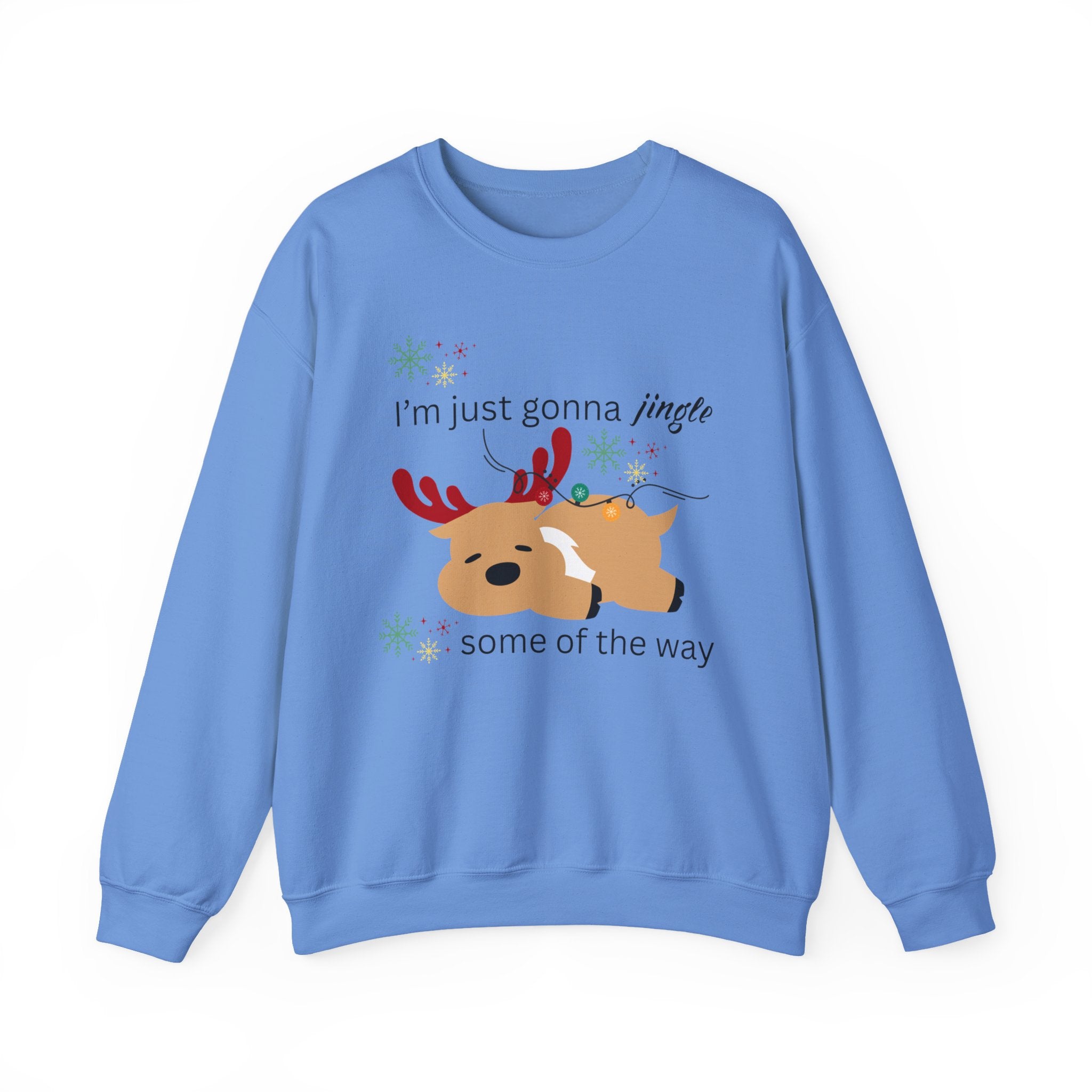 Cute Reindeer Holiday Sweatshirt — "I’m Just Gonna Jingle Some of the Way" Cute Reindeer Crewneck Sweatshirt  Holiday Sweatshirt
