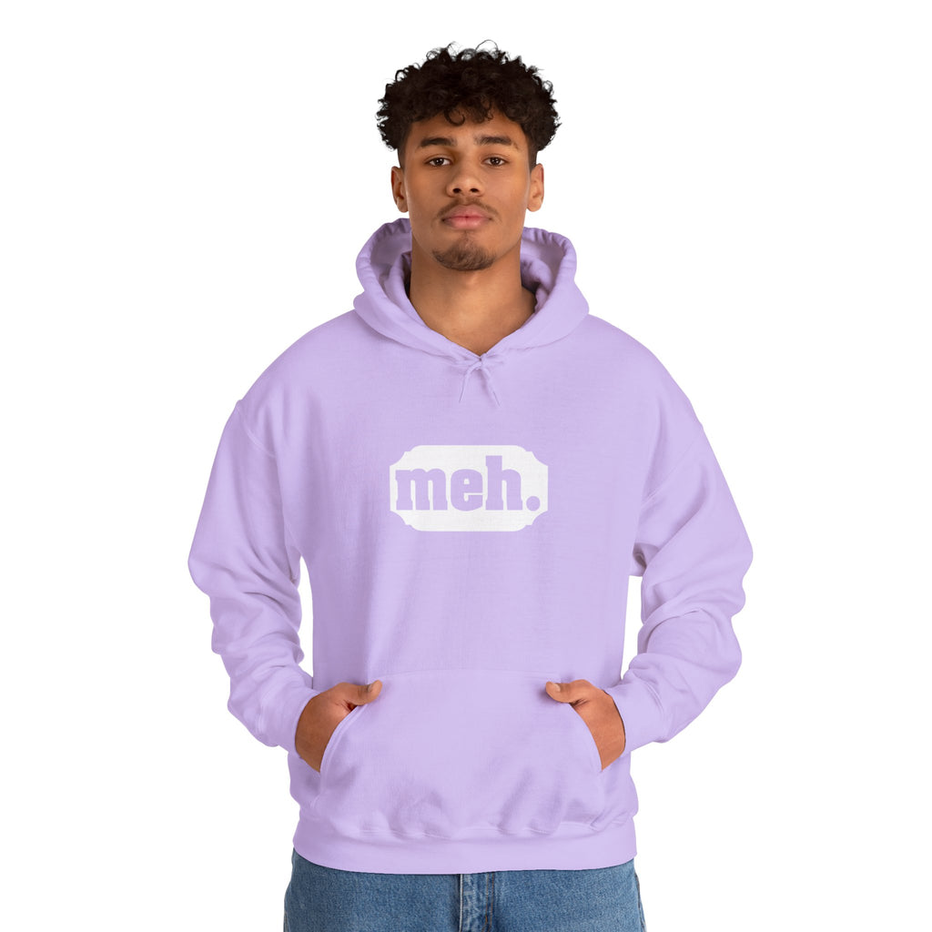 "Meh" Hoodie for Laid-Back Causal Outfit