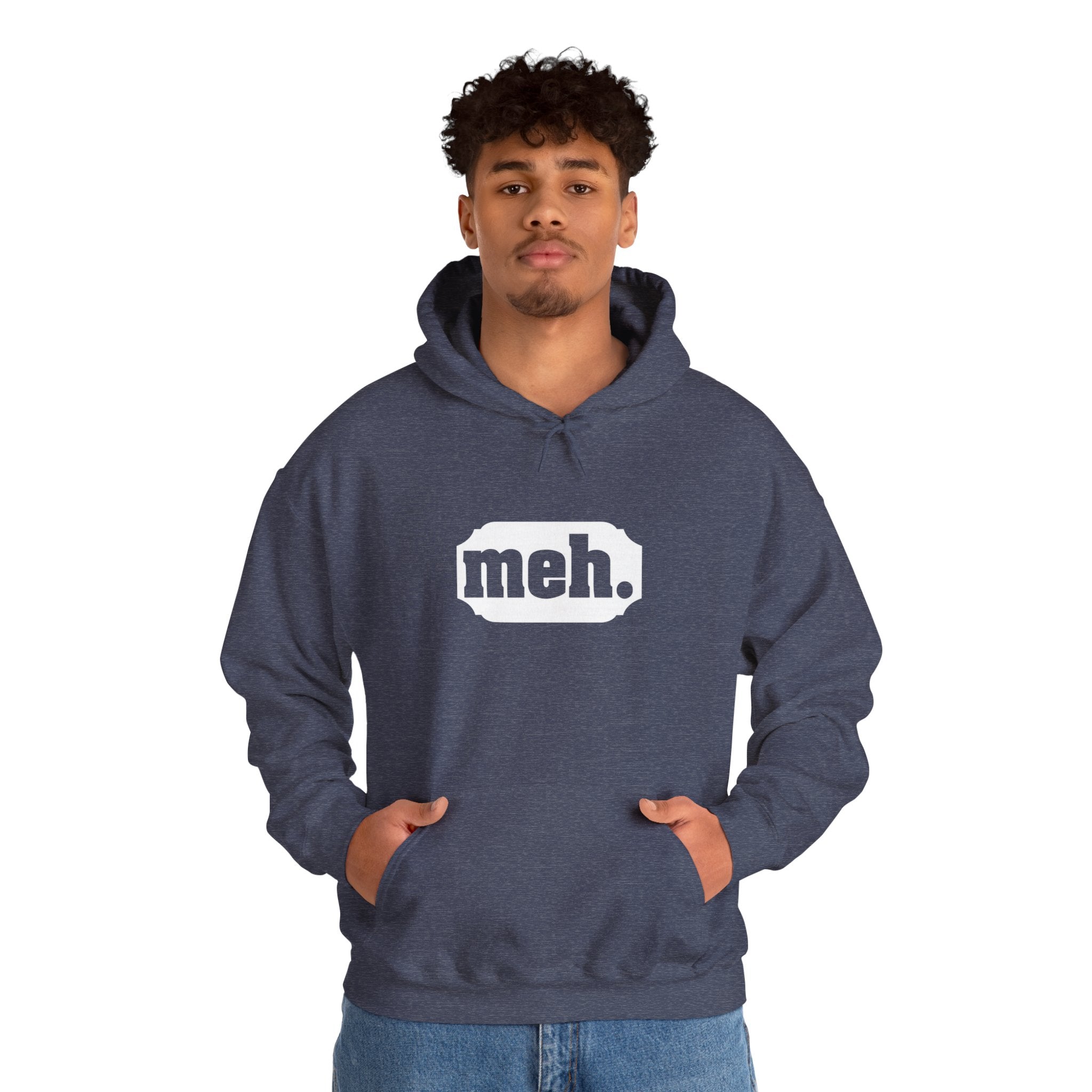 "Meh" Hoodie for Laid-Back Causal Outfit
