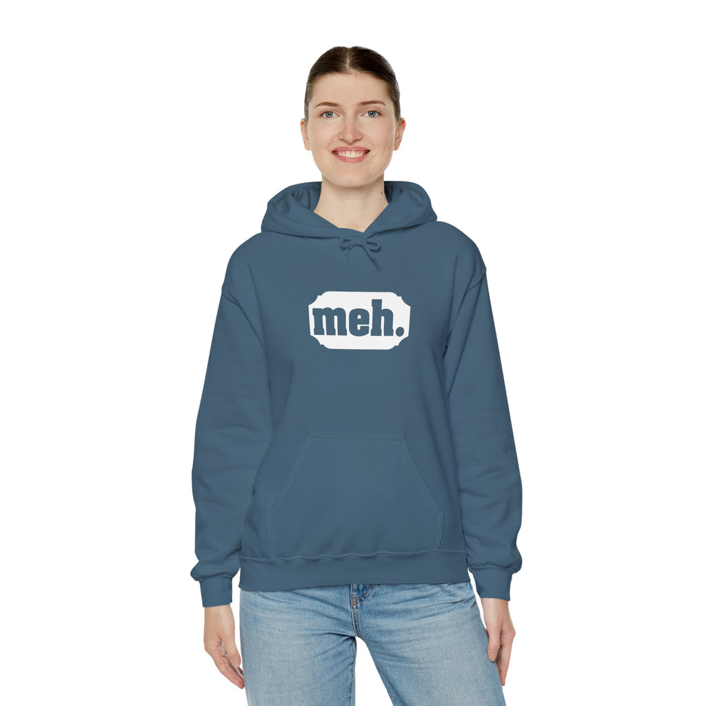 "Meh" Hoodie for Laid-Back Causal Outfit