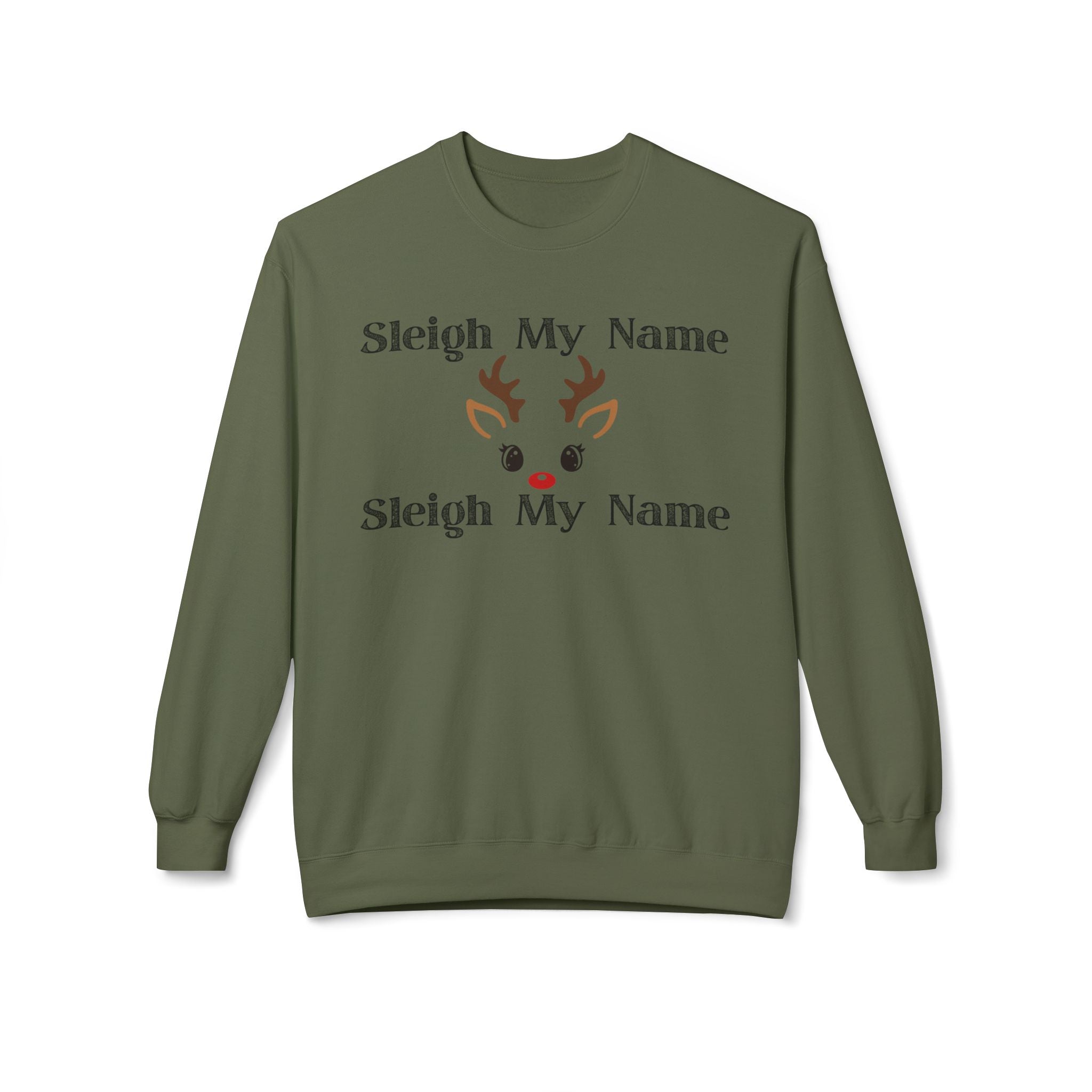 Sleigh My Name Christmas Crewneck Sweatshirt — Reindeer Face Holiday Pullover