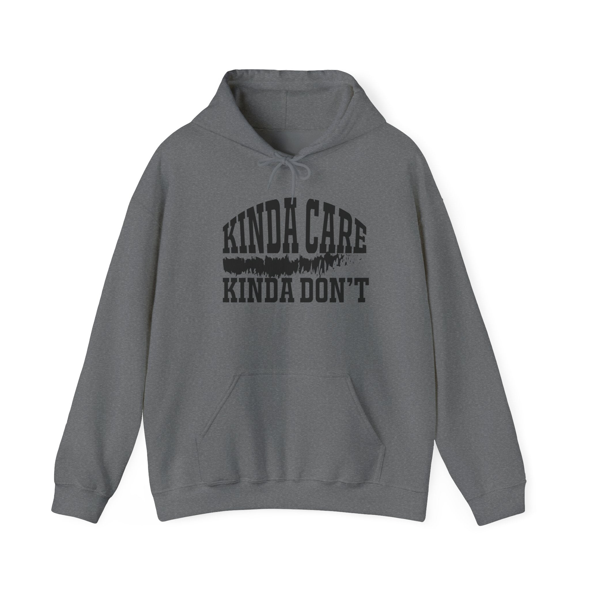 Kinda Care Kinda Don't Hoodie – Unisex Heavy Blend Sweatshirt for Everyday Comfort