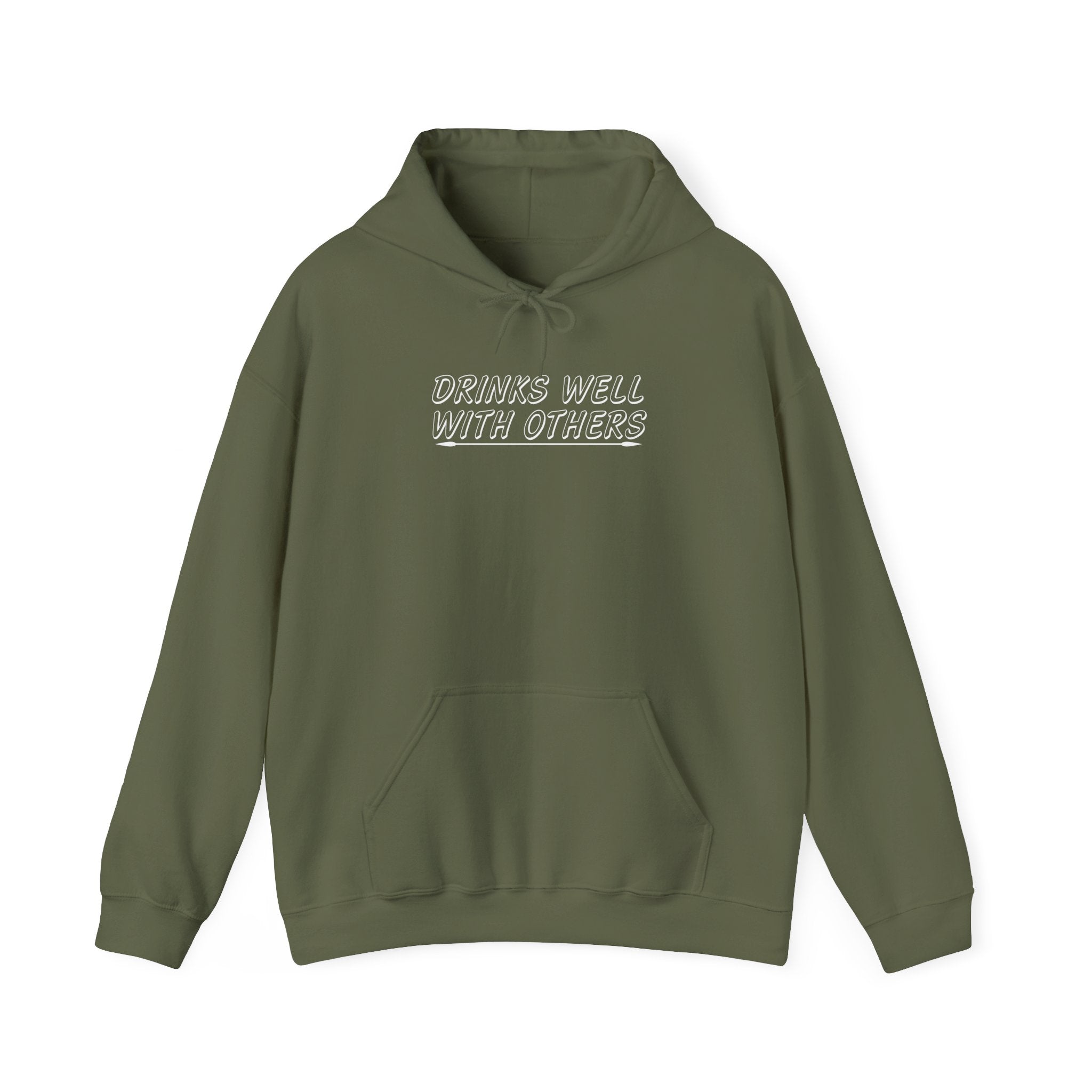 'Drinks Well With Others' Unisex Hoodie Sweatshirt
