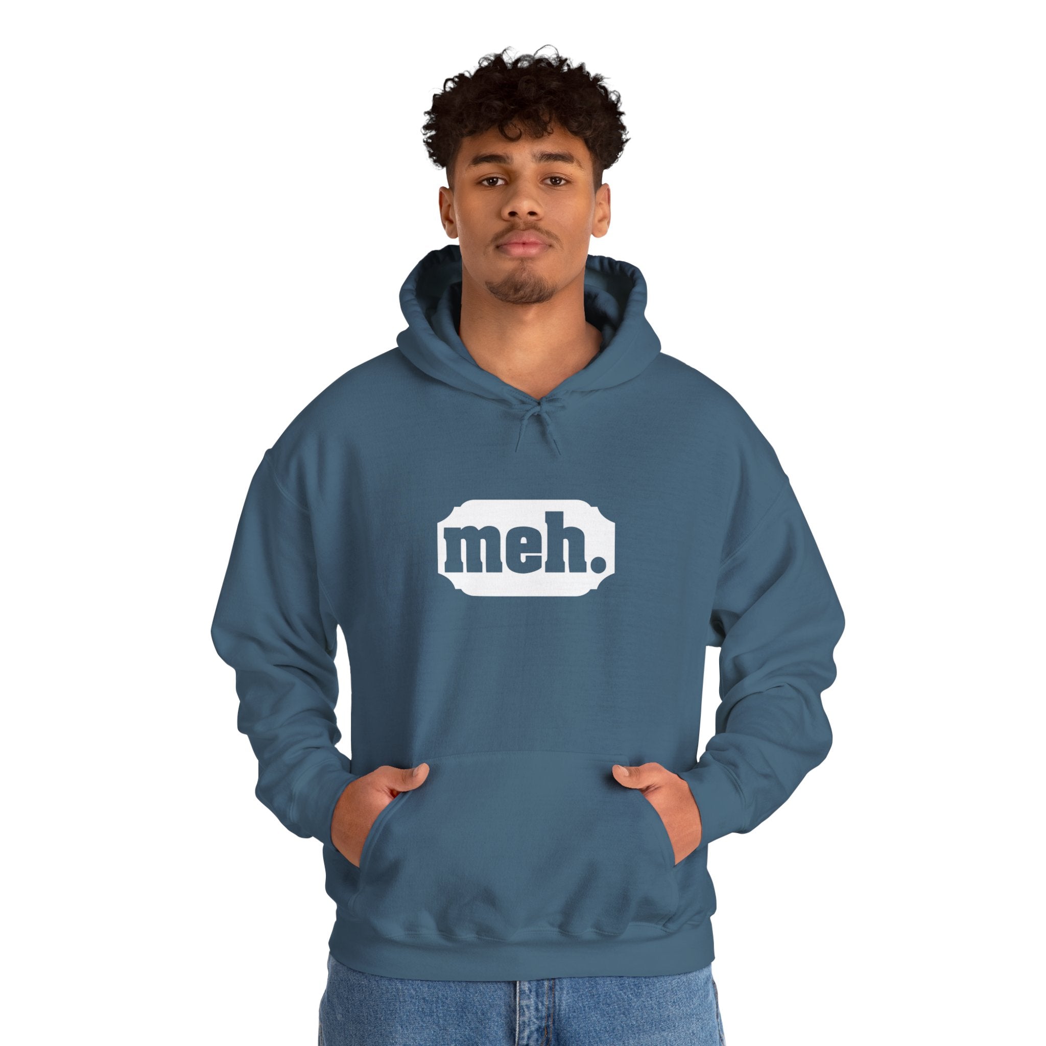 "Meh" Hoodie for Laid-Back Causal Outfit