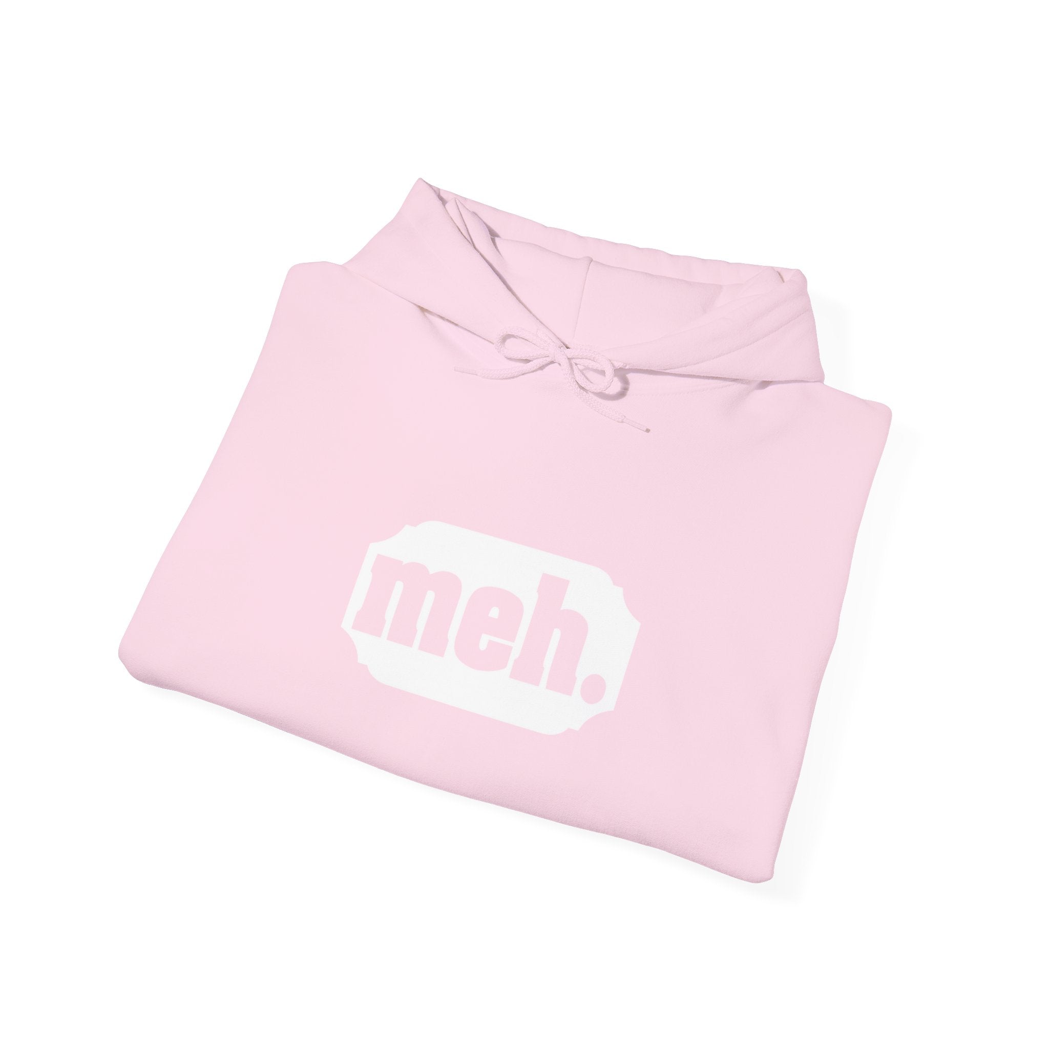 "Meh" Hoodie for Laid-Back Causal Outfit