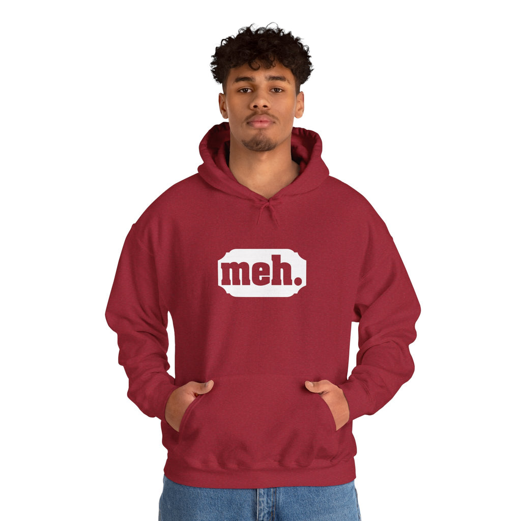 "Meh" Hoodie for Laid-Back Causal Outfit
