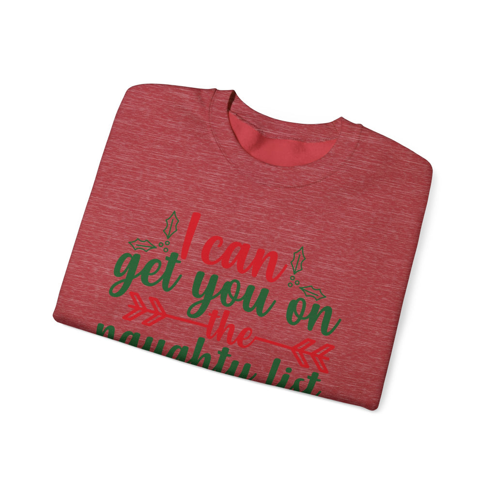 I Can Get You On The Naughty List Christmas Sweatshirt