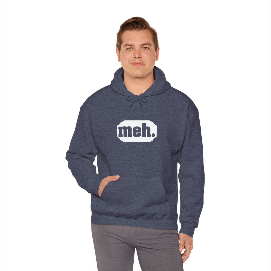 "Meh" Hoodie for Laid-Back Causal Outfit