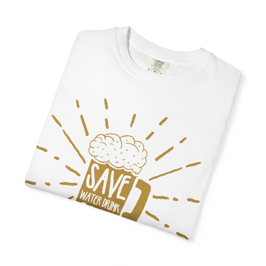 Save Water Drink Beer, Funny Beer Lover T-Shirt - Save Water Drink Beer,  Tee for Beer Enthusiasts, Gift for Dad, Birthday, Party Wear