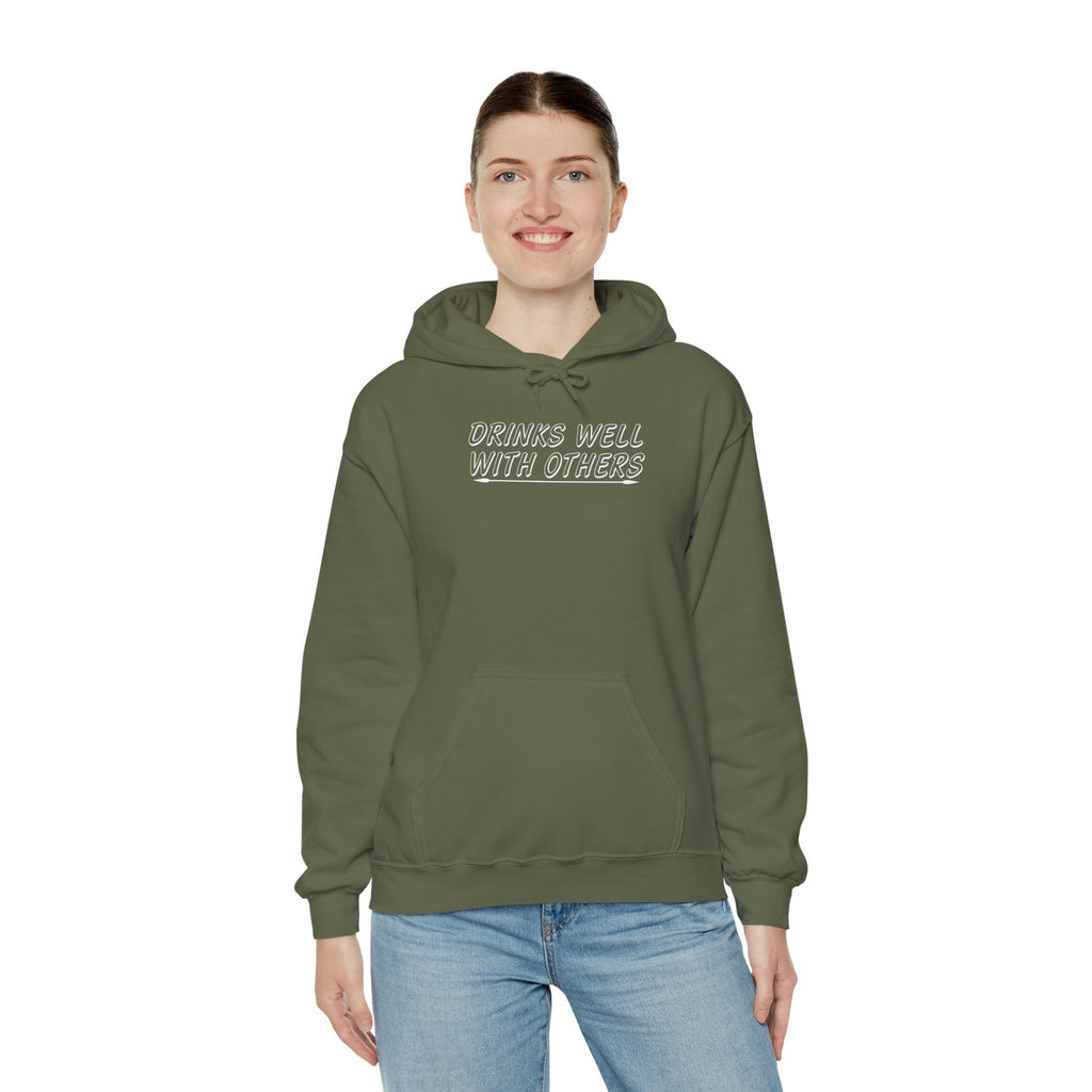 'Drinks Well With Others' Unisex Hoodie Sweatshirt