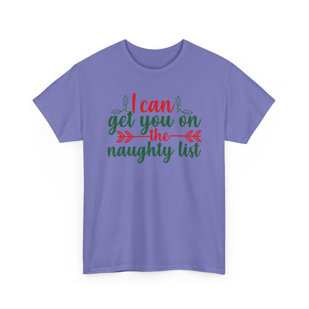 I Can Get You on the Naughty List Christmas Tee