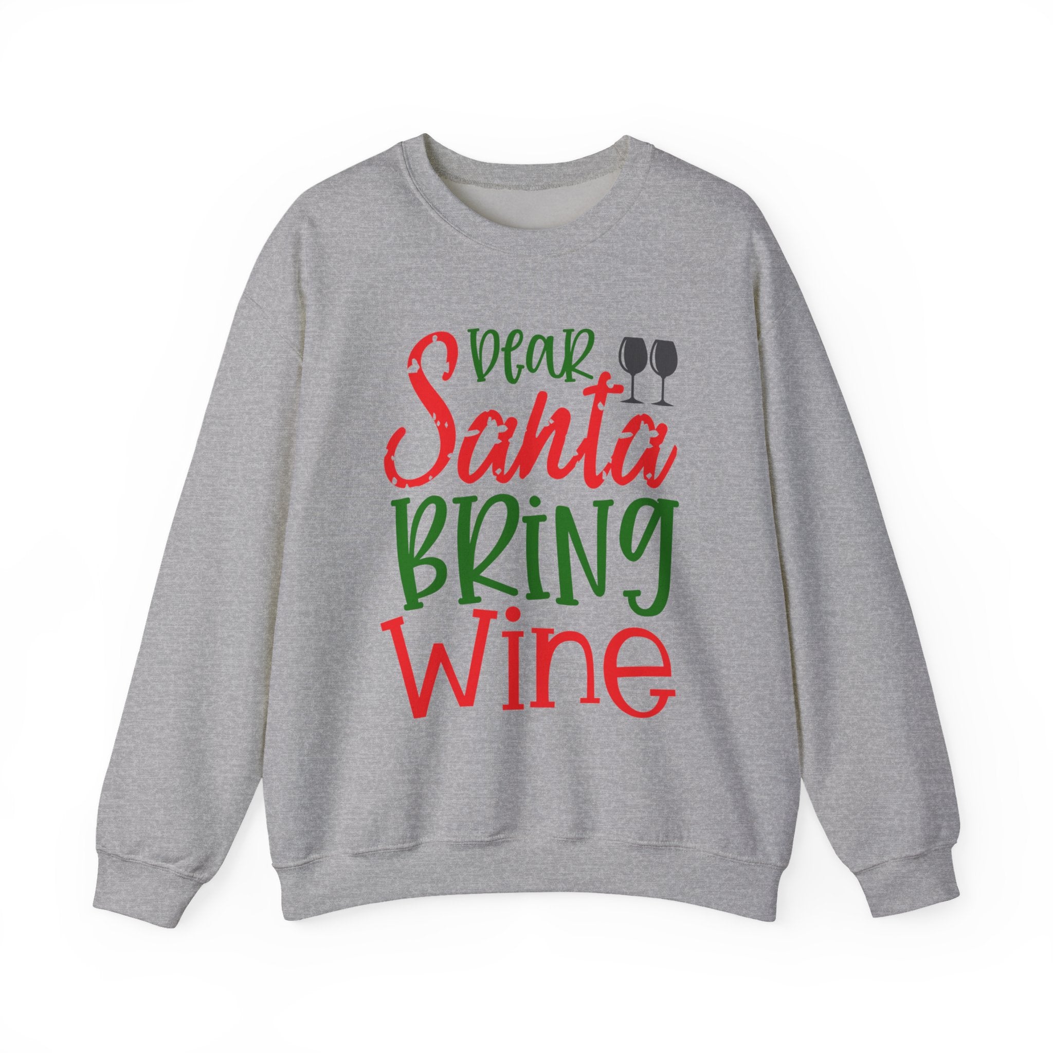 Dear Santa Bring Wine Sweatshirt