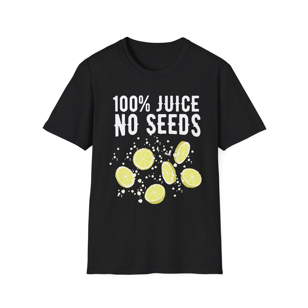 100% Juice No Seeds Lemon T-Shirt — Funny Fruit Graphic Tee