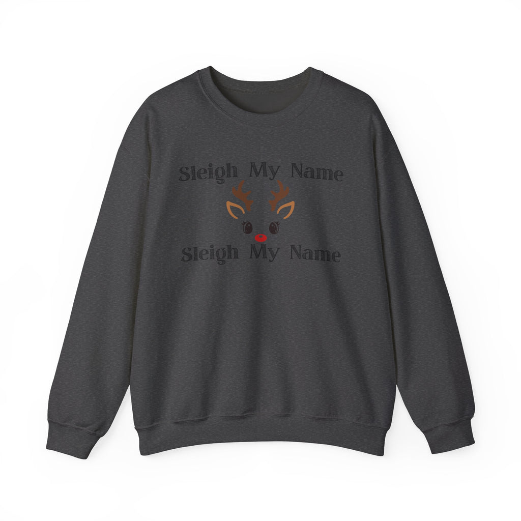 Sleigh My Name Heavy Blend™ Crewneck Sweatshirt