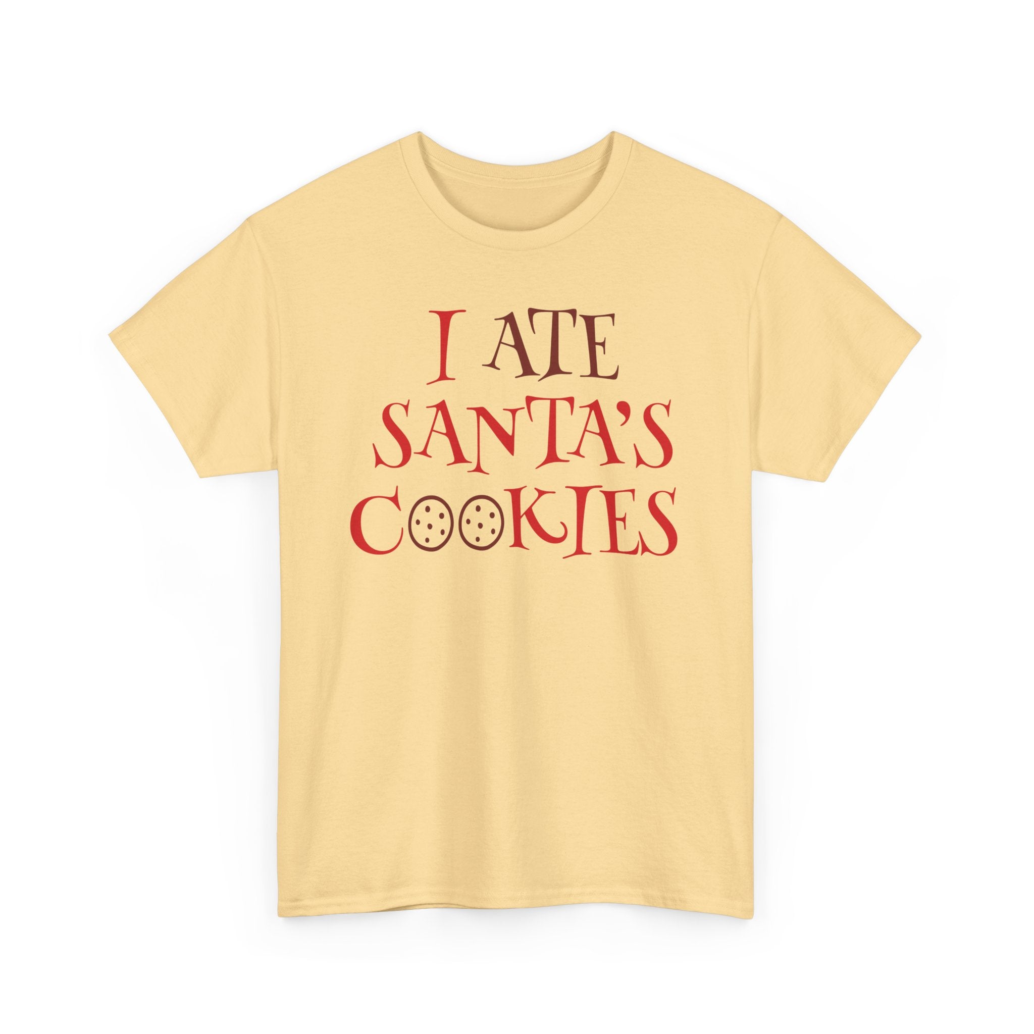 I Ate Santa's Cookies Christmas Tee — Funny Holiday Kids & Adult T-Shirt