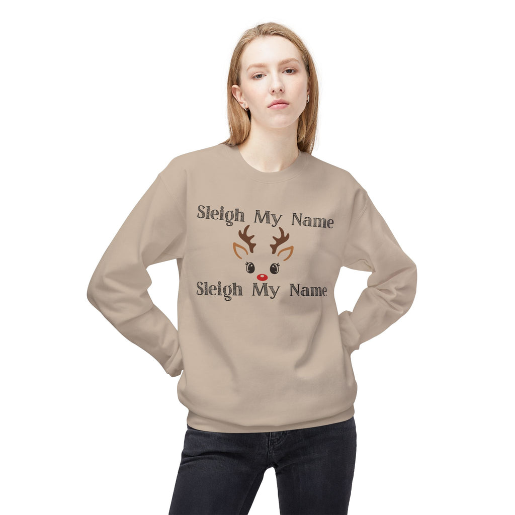 Sleigh My Name Christmas Crewneck Sweatshirt — Reindeer Face Holiday Pullover