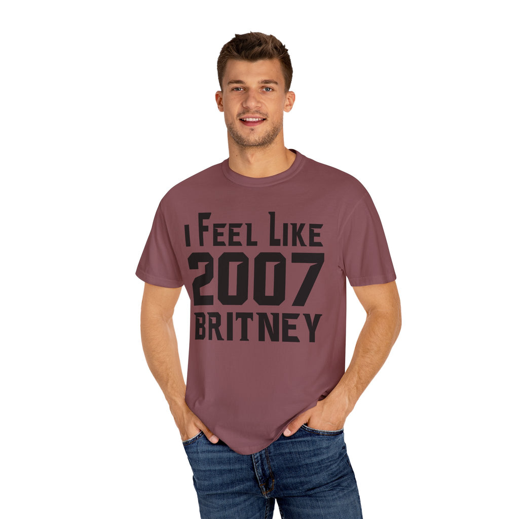 I Feel Like 2007 Britney T-Shirt