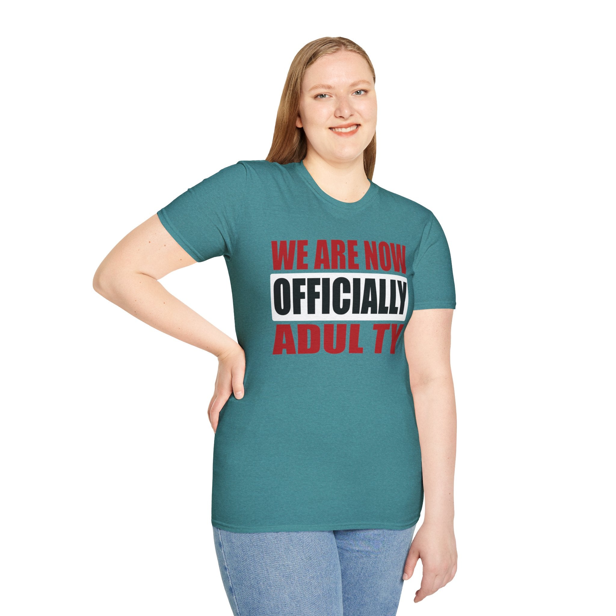 Adulting Milestone T-Shirt — "We Are Now Officially Adul ty"