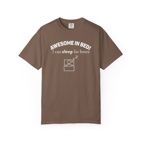 Awesome in Bed T-Shirt | Soft Casual Tee for Everyday Wear