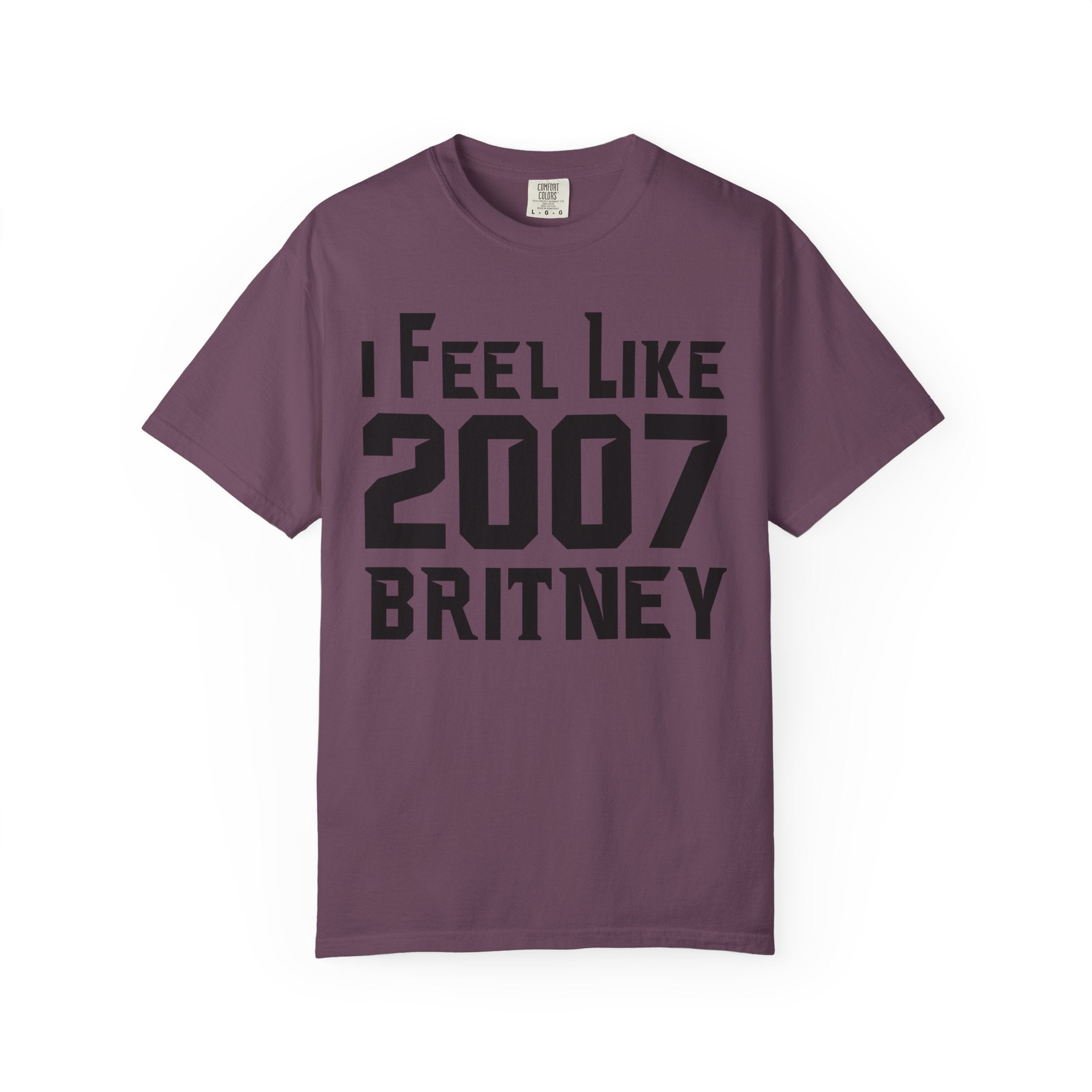 I Feel Like 2007 Britney T-Shirt
